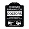 Signmission Reserved Parking for Doctors Unauthorized Vehicles Towed Away Alum Sign, 24" x 18", BW-1824-23115 A-DES-BW-1824-23115 - alternate 1